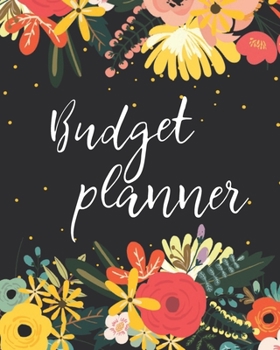 Budget Planner: Expense Tracker, Monthly, Weekly And Daily, Bill Planner, Debt Log, Organizer, Workbook, Budgeting