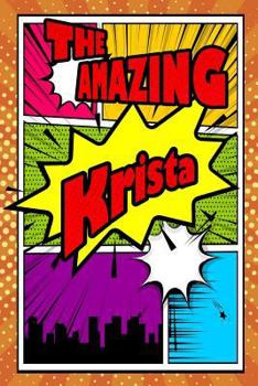 The Amazing Krista : Isometric Dot Paper Portrait Notebook Feature 120 Pages 6x9