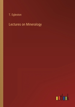 Paperback Lectures on Mineralogy Book