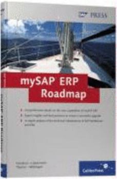 Hardcover mySAP ERP Roadmap: Business Processes, Capabilities, and Complete Upgrade Strategy Book