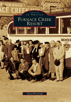 Furnace Creek Resort - Book  of the Images of America: California