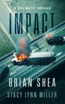 Impact - Book #3 of the Lexi Mills