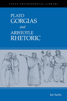 Paperback Gorgias and Rhetoric (Focus Philosophical Library) Book