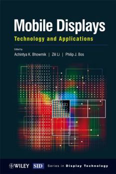 Hardcover Mobile Displays: Technology and Applications Book