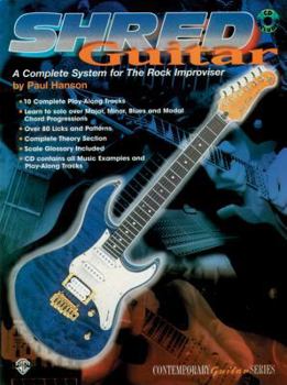 Paperback Shred Guitar: A Complete System for the Rock Improviser, Book & CD [With CD] Book