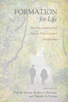 Paperback Formation for Life: Just Peacemaking and Twenty-First-Century Discipleship Book