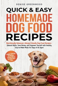 Paperback Quick & Easy Homemade Dog Food Recipes Book