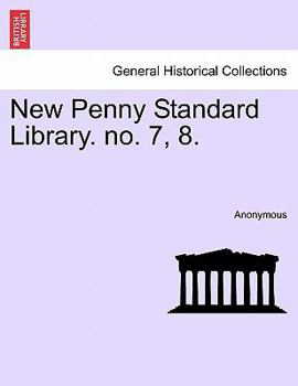 Paperback New Penny Standard Library. No. 7, 8. Book