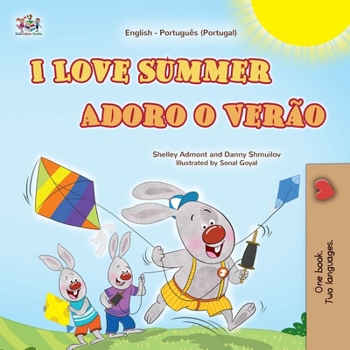 Paperback I Love Summer (English Portuguese Portugal Bilingual Children's Book) [Portuguese] [Large Print] Book