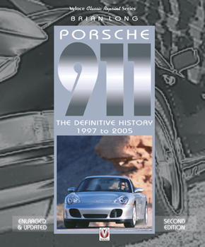 Paperback Porsche 911: The Definitive History 1997 to 2005 Book