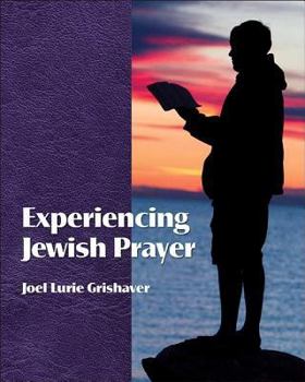 Paperback Experiencing Jewish Prayer Book