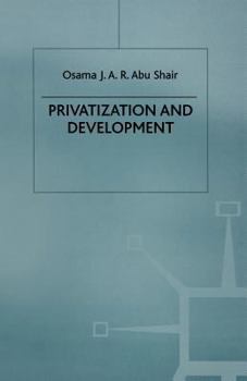 Paperback Privatization and Development Book