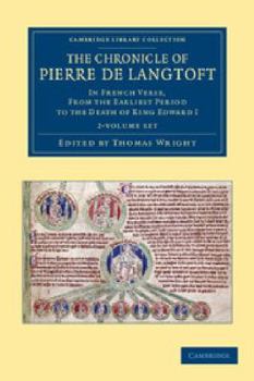 The Chronicle of Pierre de Langtoft - 2 Volume Set