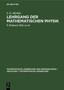 Hardcover Lehrgang Der Mathematischen Physik [German] Book