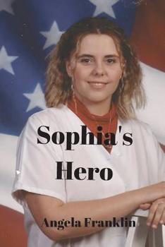 Paperback Sophia's Hero Book