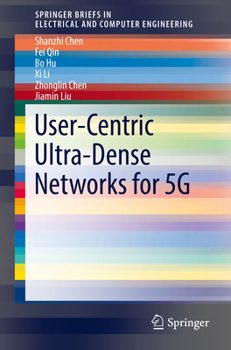 Paperback User-Centric Ultra-Dense Networks for 5g Book