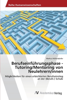 Paperback Berufseinführungsphase - Tutoring/Mentoring von Neulehrern/innen [German] Book