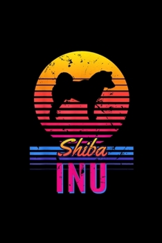 Loves Vintage Retro Sunset Shiba Inu Dog Gift: Blank Lined Notebook Journal for Work, School, Office | 6x9 110 page