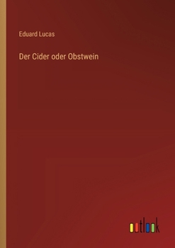 Paperback Der Cider oder Obstwein [German] Book