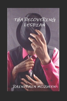 Paperback Tha Recovering Lesbian Book