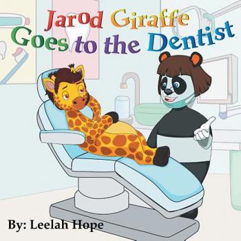 Paperback Jarod Giraffe Goes to the Dentist Book