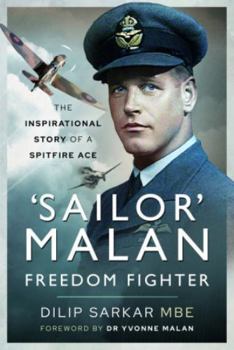 Paperback 'Sailor' Malan - Freedom Fighter: The Inspirational Story of a Spitfire Ace Book