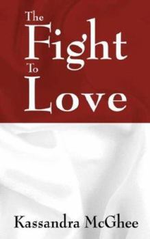 Paperback The Fight to Love Book