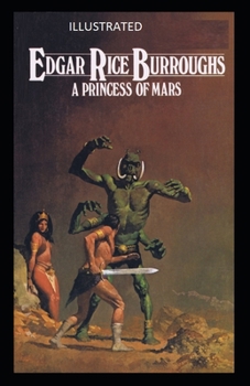 A Princess of Mars Illustrated