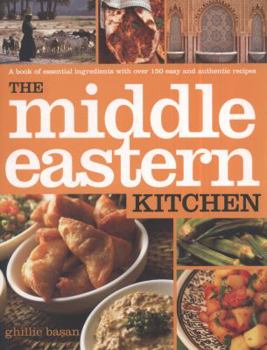 Paperback Middle Eastern Kitchen: A Book of Essential Ingredients with Over 150 Authentic Recipes Book