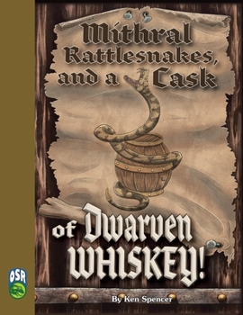 Paperback Mithral Rattlesnakes, and A Cask of Dwarven Whiskey OSR Book