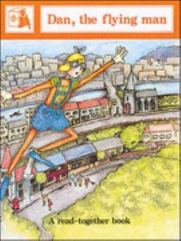 Paperback Dan, the Flying Man (Story Box Read-togethers) Book