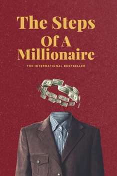 Paperback The Steps Of A Millionaire Book