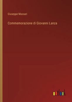 Paperback Commemorazione di Giovanni Lanza [Italian] Book
