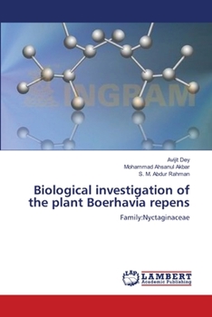 Paperback Biological investigation of the plant Boerhavia repens Book