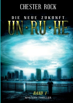 Paperback Die neue Zukunft - Band 1 - Unruhe [German] Book