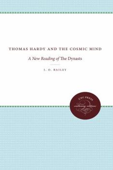 Paperback Thomas Hardy and the Cosmic Mind: A New Reading of the Dynasts Book