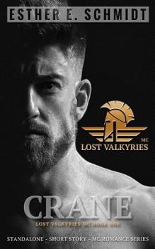 Crane - Book #1 of the Lost Valkyries MC