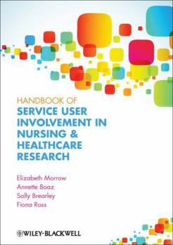 Paperback Handbook of Service User Involvement in Nursing and Healthcare Research Book