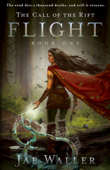 Flight - Book #1 of the Call of the Rift