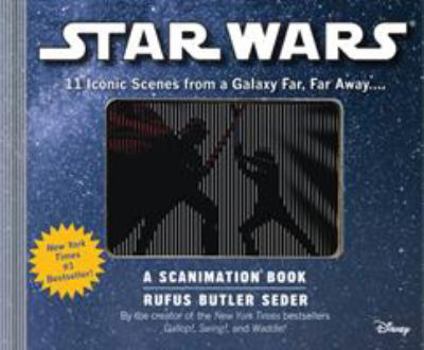 Hardcover Star Wars: A Scanimation Book: Iconic Scenes from a Galaxy Far, Far Away... Book