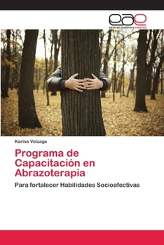 Paperback Programa de Capacitación en Abrazoterapia [Spanish] Book