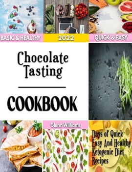 Paperback Chocolate Tasting: The Chocolate Machine Cookbook Book