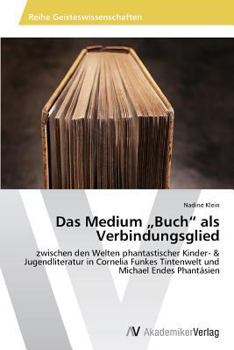 Paperback Das Medium "Buch" als Verbindungsglied [German] Book