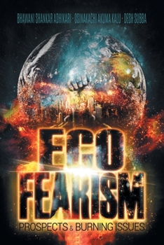 Paperback Eco-Fearism: Prospects & Burning Issues Book