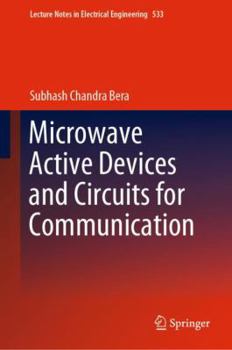 Hardcover Microwave Active Devices and Circuits for Communication Book