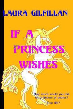 Paperback If A Princess Wishes Book