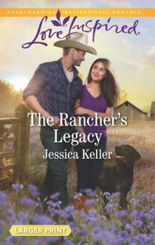 Mass Market Paperback The Rancher's Legacy [Large Print] Book