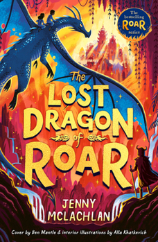 Paperback The Lost Dragon of Roar Book
