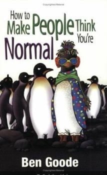 Paperback How to Make People Think You're Normal Book