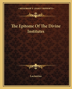 Paperback The Epitome Of The Divine Institutes Book